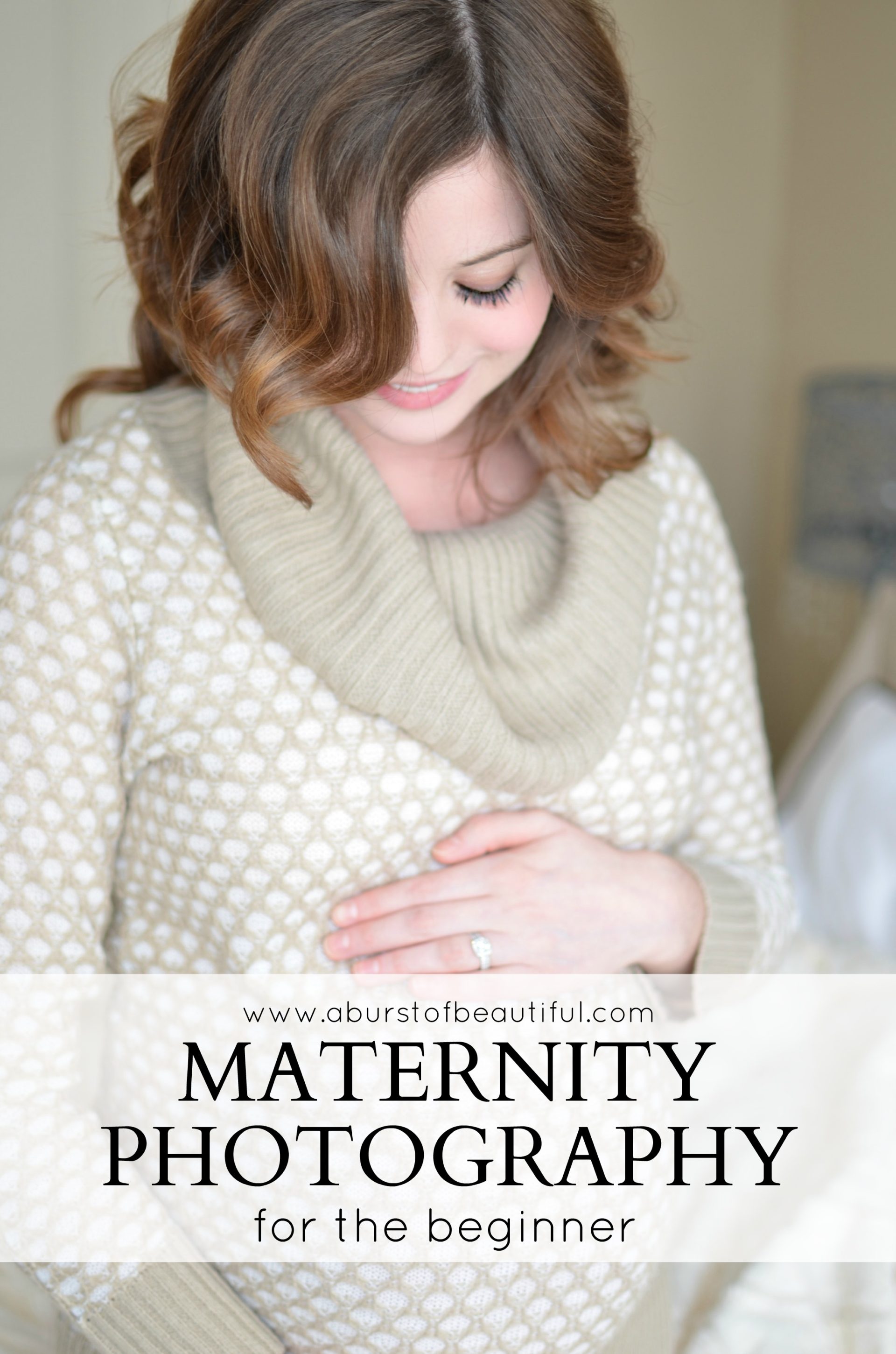 Capture the beauty of your pregnancy with these easy maternity photography tips for the beginner | A Burst of Beautiful 